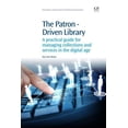 thumbnail image 1 of The Patron-Driven Library: A Practical Guide for Managing Collections and Services in the Digital Age  Chandos Information Professional Series   Paperback  1843347369 9781843347361 Dee Ann Allison, 1 of 1