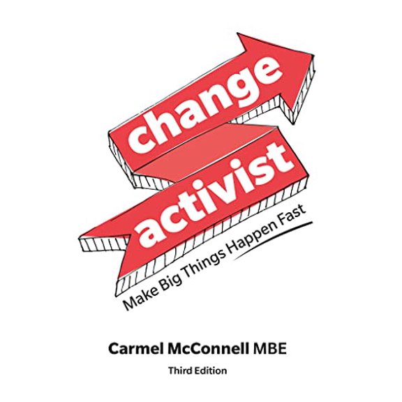 Pre-Owned Change Activist: Make Big Things Happen Fast: Make Big Things Happen Fast (Paperback) 1292350865 9781292350868