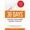 thumbnail image 1 of Change Your Habits, Change Your Life: 30 Days - Change your habits, Change your life: A couple of simple steps every day to create the life you want (Paperback), 1 of 1