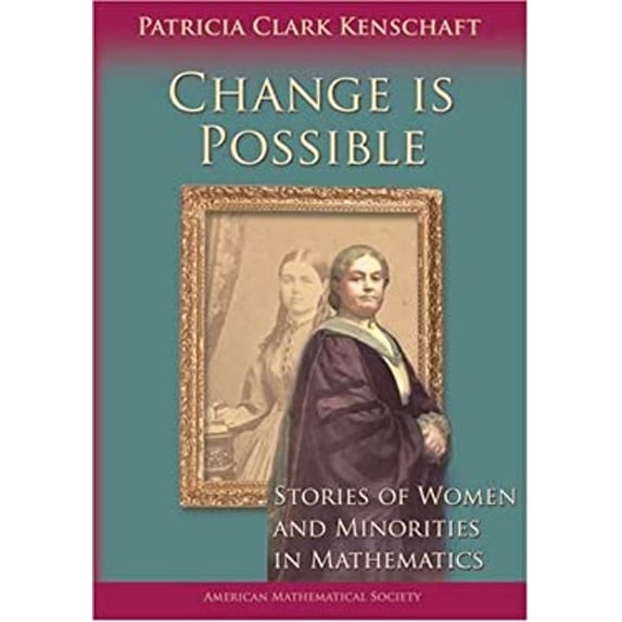 Pre-Owned Change Is Possible: Stories of Women and Minorities in Mathematics (Paperback) 0821837486 9780821837481