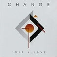 thumbnail image 1 of Change - Love 4 Love - Music & Performance - CD, 1 of 1