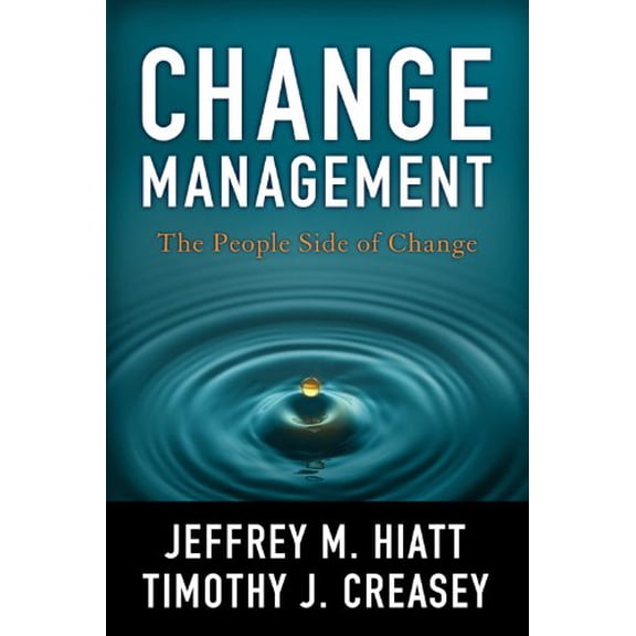 Pre-Owned Change Management: The People Side of Change Paperback
