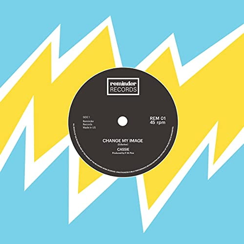 Cassie Change My Image/Will (Vinyl Record)