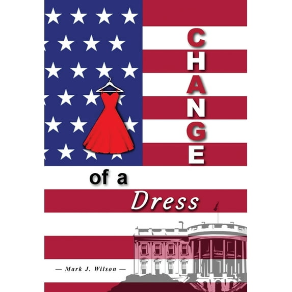 Change Of A Dress, (Hardcover)