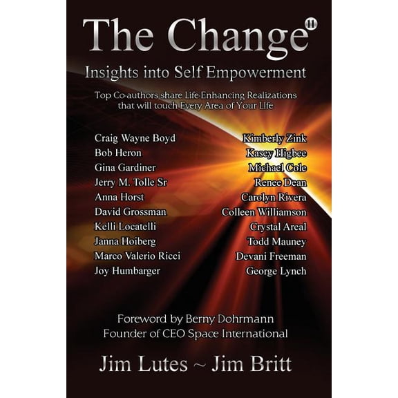 Change The Change 11: Insights Into Self-empowerment, Book 11, (Paperback)
