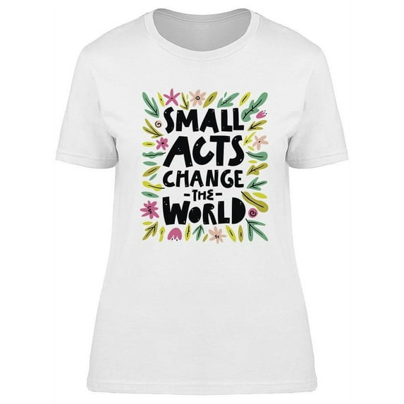 Change The World Design T-Shirt Women -Image by Shutterstock, Female Small