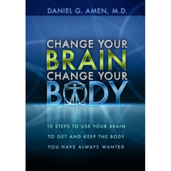 Pre-Owned Change Your Brain Change Your Body Questionnaires (With Scoring Key) (Paperback) 1886554315 9781886554313
