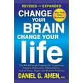 thumbnail image 1 of Pre-Owned Change Your Brain, Change Your Life: The Breakthrough Program for Conquering Anxiety, Depression, Obsessiveness, Lack of Focus, Anger, and Memory Prob (Paperback) 110190464X 9781101904640, 1 of 1