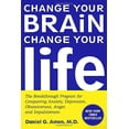 thumbnail image 1 of Pre-Owned Change Your Brain, Change Your Life: The Breakthrough Program for Conquering Anxiety, Depression, Obsessiveness, Anger, and Impulsiveness (Paperback) 0812929985 9780812929980, 1 of 1