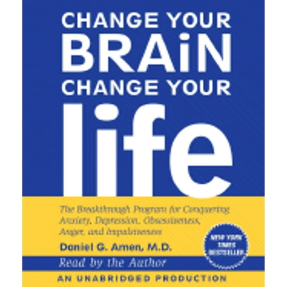 Pre-Owned Change Your Brain, Change Your Life: The Breakthrough Program for Conquering Anxiety, Depression, Obsessiveness, Anger, and Impulsiveness Paperback