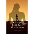 thumbnail image 1 of Change Your Life Mindfulness, (Paperback), 1 of 1