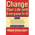 thumbnail image 1 of Pre-Owned Change Your Life and Everyone in It: How To: (Paperback) 0684824698 9780684824697, 1 of 1