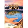 thumbnail image 1 of Change Your Mind - and Keep the Change: Advanced NLP Submodalities Interventions, (Paperback), 1 of 1