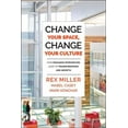 thumbnail image 1 of Change Your Space, Change Your Culture, (Hardcover), 1 of 1
