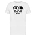 thumbnail image 1 of Change Your Thoughts & Ur World T-Shirt Men -Image by Shutterstock, Male Large, 1 of 2