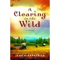 thumbnail image 1 of Change and Cherish Historical: A Clearing in the Wild (Paperback), 1 of 2