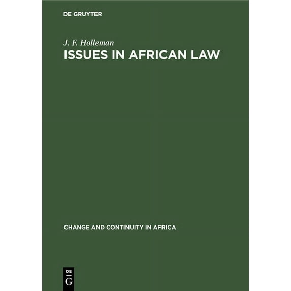 Change and Continuity in Africa Issues in African Law, Book 5, (Hardcover)