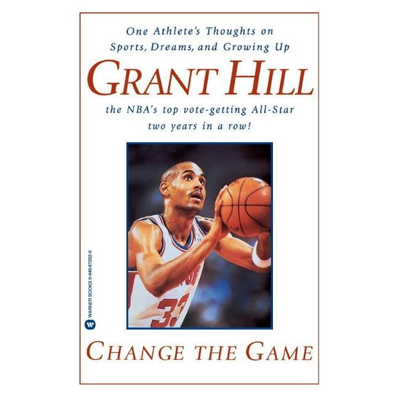 Change the Game: One Athlete's Thoughts on Sports, Dreams, and Growing Up, (Paperback)