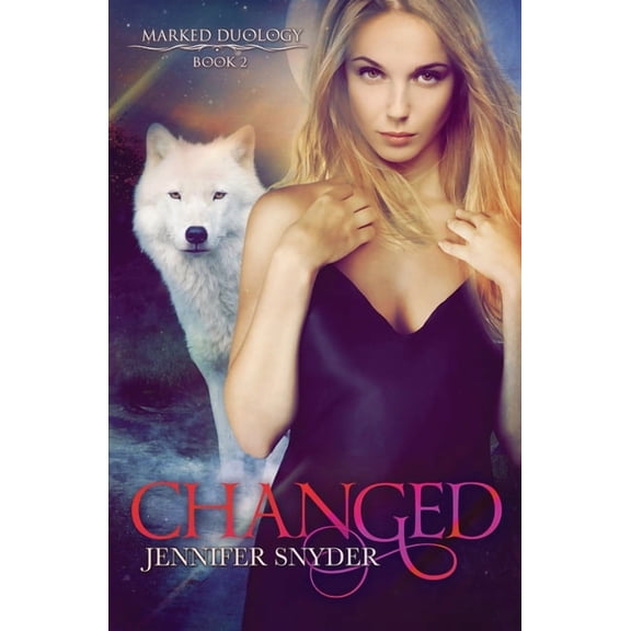 Marked Duology Changed, Book 2, (Paperback)