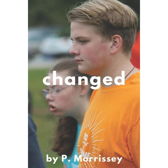 Changed: By P. Morrissey (Paperback)
