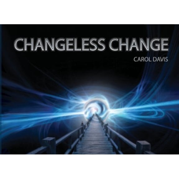 Pre-Owned Changeless Change Paperback