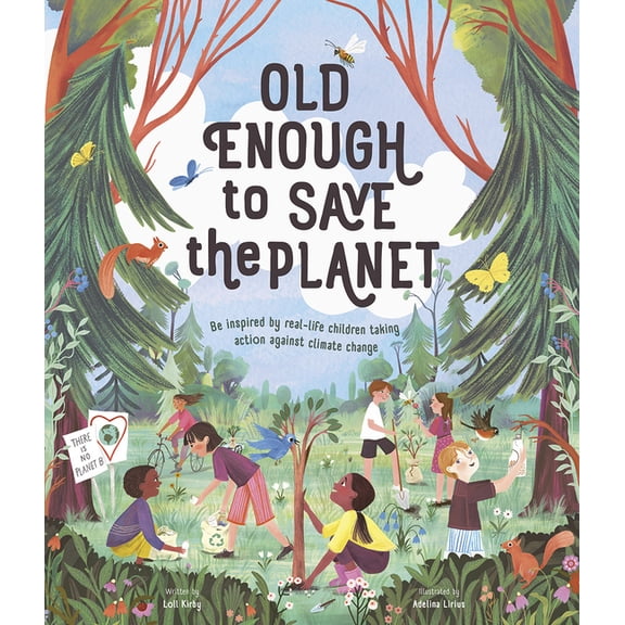 Changemakers Old Enough to Save the Planet: A Board Book, (Hardcover)