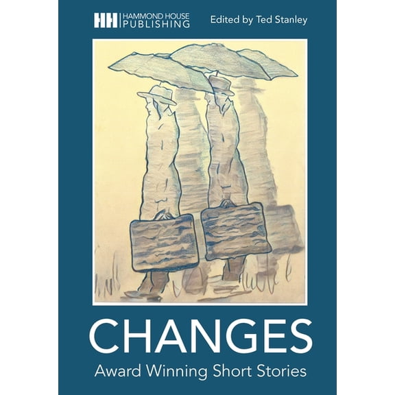 Changes: Award Winning Short Stories, (Paperback)