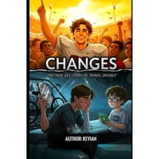 Changes The True Life Story of Travis Jacobs, Paperback