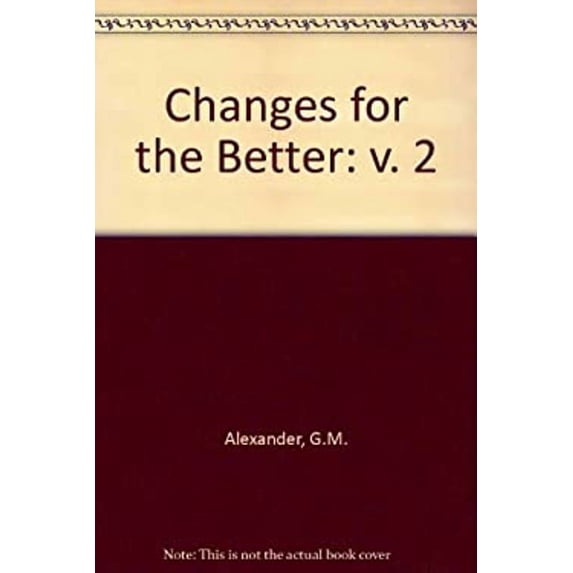 Pre-Owned Changes for the Better (Paperback) 9780904435191