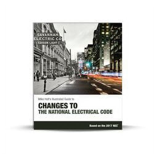 Pre-Owned Changes to the National Electrical Code (textbook), 2017 NEC, 9780986353420, Paperback, 1