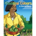 thumbnail image 1 of Changing Colours, (Paperback), 1 of 1