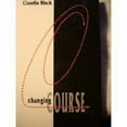 thumbnail image 1 of Pre-Owned Changing Course (Hardcover) 0910223203 9780910223201, 1 of 1