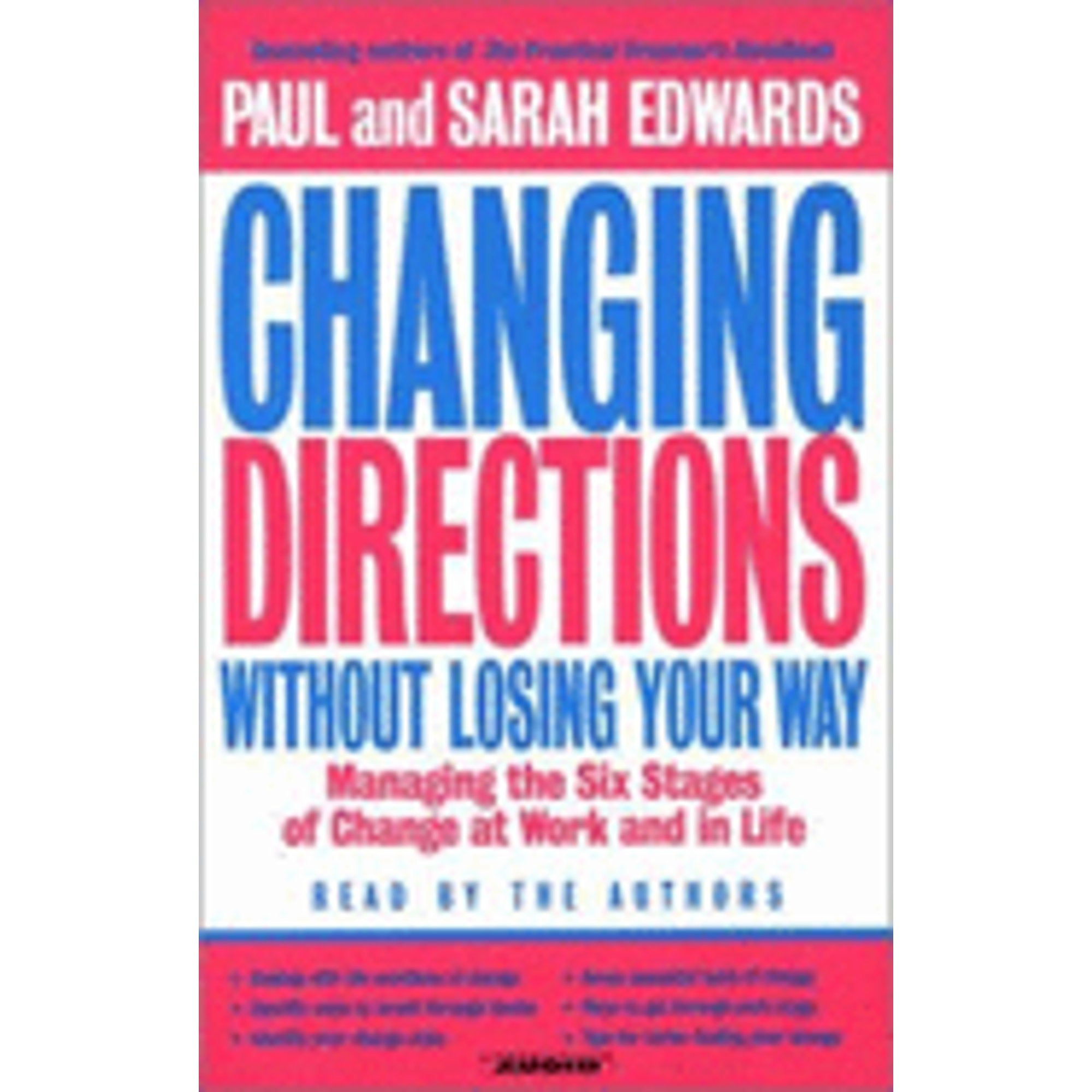 Pre-Owned Changing Directions Without Losing Your Way: Manging the Six ...