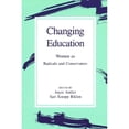 thumbnail image 1 of Pre-Owned Changing Education : Women As Radicals and Conservators, Paperback by Antler, Joyce; Biklen, Sari Knopp (EDT), ISBN 0791402347, ISBN-13 9780791402344, 1 of 1