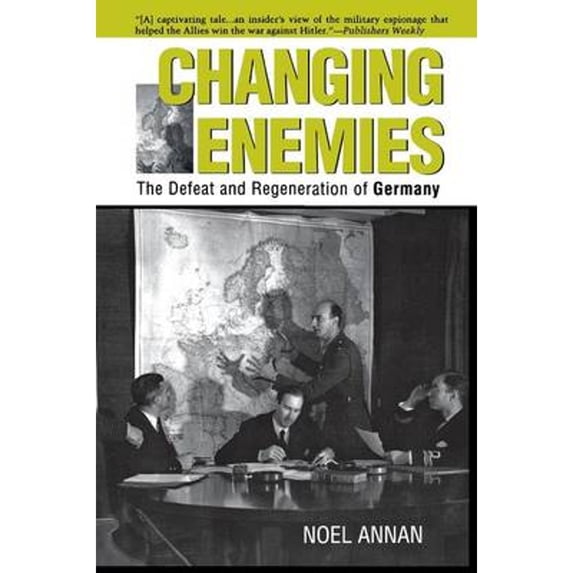 Pre-Owned Changing Enemies: The Defeat and Regeneration of Germany (Paperback) 0801484901 9780801484902