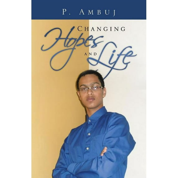 Changing Hopes and Life