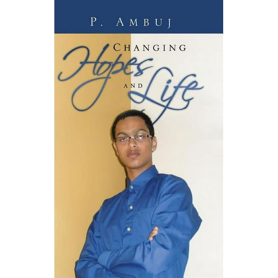 Changing Hopes and Life (Hardcover)