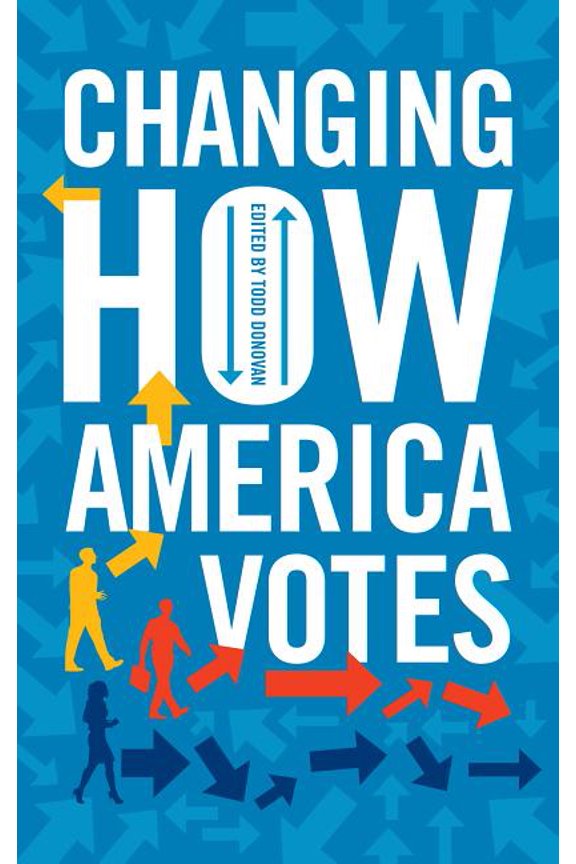 Changing How America Votes (Paperback)