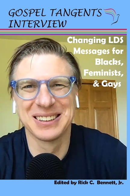 Changing LDS Messages for Blacks, Feminists, & Gays (Paperback)