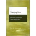 thumbnail image 1 of Pre-Owned Changing Lives: Delinquency Prevention as Crime-Control Policy (Paperback) 0226307204 9780226307206, 1 of 1
