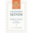 thumbnail image 1 of Changing Minds: Contributions to the Study of Buddhism and Tibet in Honor of Jeffrey Hopkins, (Paperback), 1 of 1