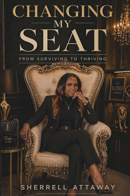 Changing My Seat from Surviving to Thriving, (Paperback)
