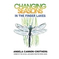 thumbnail image 1 of Pre-Owned Changing Seasons in the Finger Lakes Paperback, 1 of 1