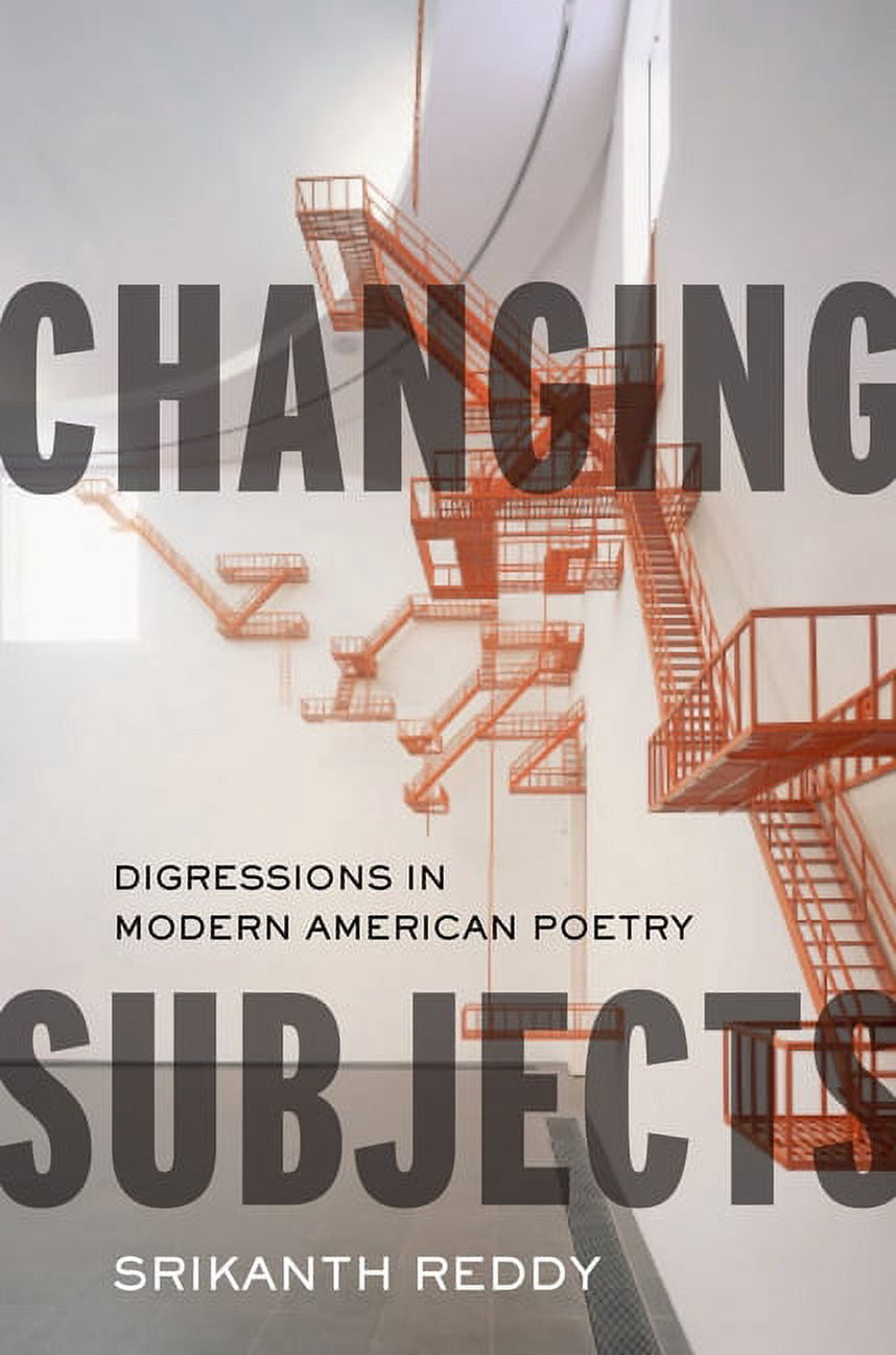 Changing Subjects : Digressions in Modern American Poetry - Walmart.com