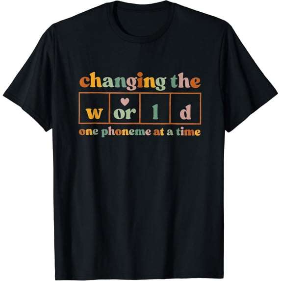 Changing The World One Phoneme At A Time T-Shirt