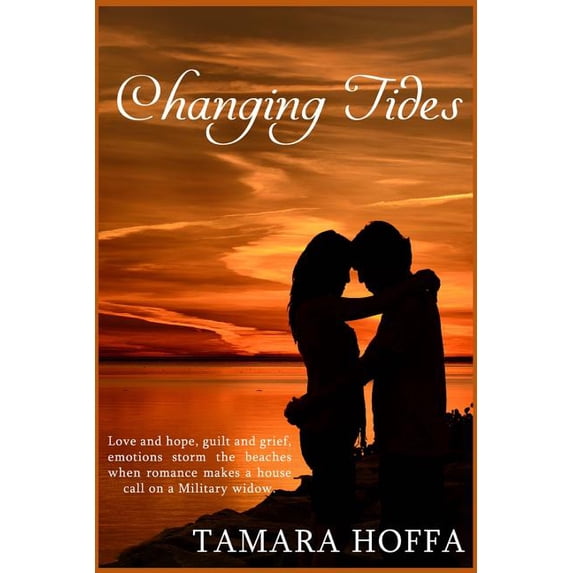 Changing Tides Paperback 1517651670 9781517651671 Tamara Hoffa