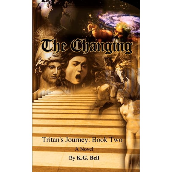 The Changing: Tritan's Journey: Book Two, (Paperback)