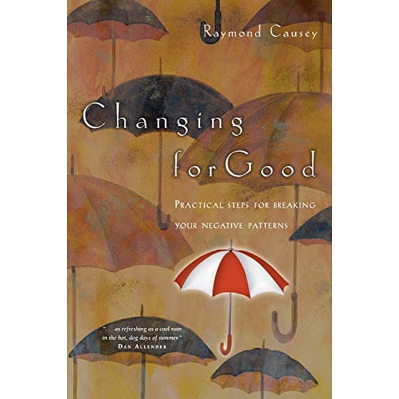 Pre-Owned Changing for Good: Practical Steps for Breaking Your Negative Patterns (Paperback) 0830823077 9780830823079