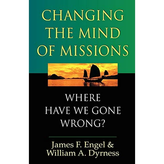 Pre-Owned Changing the Mind of Missions (Paperback) 0830822399 9780830822393