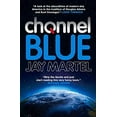 thumbnail image 1 of Pre-Owned Channel Blue (Paperback) by Jay Martel, 1 of 1